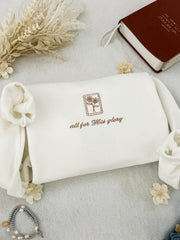 Embroidered All for His Glory Christian Sweatshirt