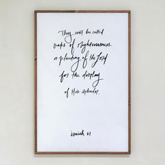 Hand Lettered Oaks of Righteousness Hand Lettered | Framed Wooden Art
