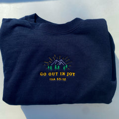 Embroidered Go Out in Joy Vintage Christian Sweatshirt