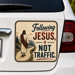 Following Jesus, Not Traffic. Adhesive-Free Magnetic Design, Suitable for Car Doors & Trunks