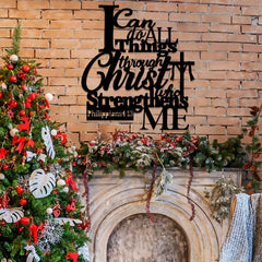 Through Christ Who Strengthens Me Metal Wall Decor: Inspired by Philippians 4:13