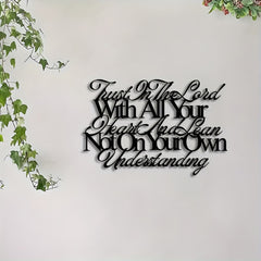 Trust In The Lord Proverbs 3:5 Metal Wall Decor: Embody His Guiding Wisdom