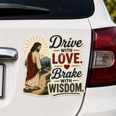 Drive With Love. Brake With Wisdom. Adhesive-Free Magnetic Design, Suitable for Car Doors & Trunks