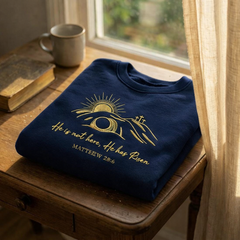 Embroidered He Is Not Here He Has Risen Sweatshirt