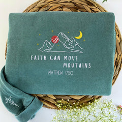 Embroidered Faith Can Move Mountains Sweatshirt
