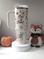 God Is Good Tumbler With Handle 30oz