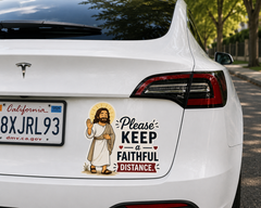 Please Keep A Faithful Distance, Adhesive-Free Magnetic Design, Suitable for Car Doors & Trunks