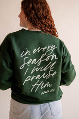 In Every Season Sweatshirt