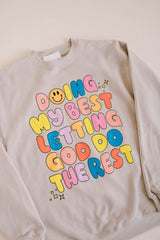 Doing My Best Sweatshirt