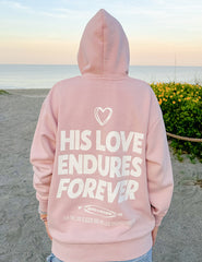His Love Endures Forever Unisex Hoodie