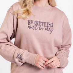 Everything Will Be Okay Embroidered Crewneck Sweatshirt