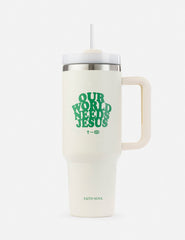 Our World Needs Jesus 40 oz Tumbler