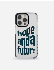 Hope and a Future Phone Case
