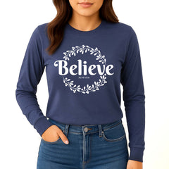 Believe Long Sleeve