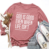God Is Good Long Sleeve