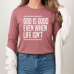 God Is Good Long Sleeve