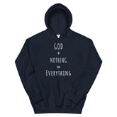 God + Nothing = Everything Christian Hoodie
