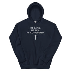 He Came He Saw He Conquered Christian Hoodie