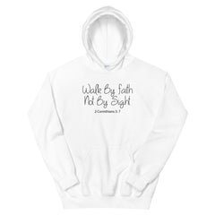 Walk By Faith Not By Sight Christian Hoodie