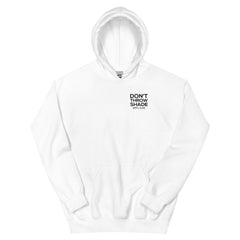Don’t Throw Shade Christian Hoodie
