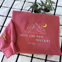 Embroidered Faith Can Move Mountains Sweatshirt
