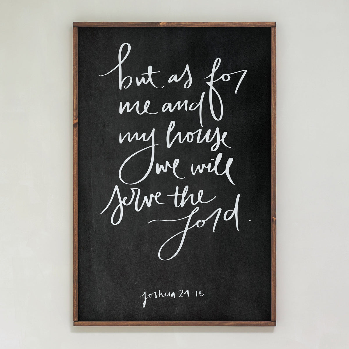 As For Me And My House Hand Lettered | Framed Wooden Art