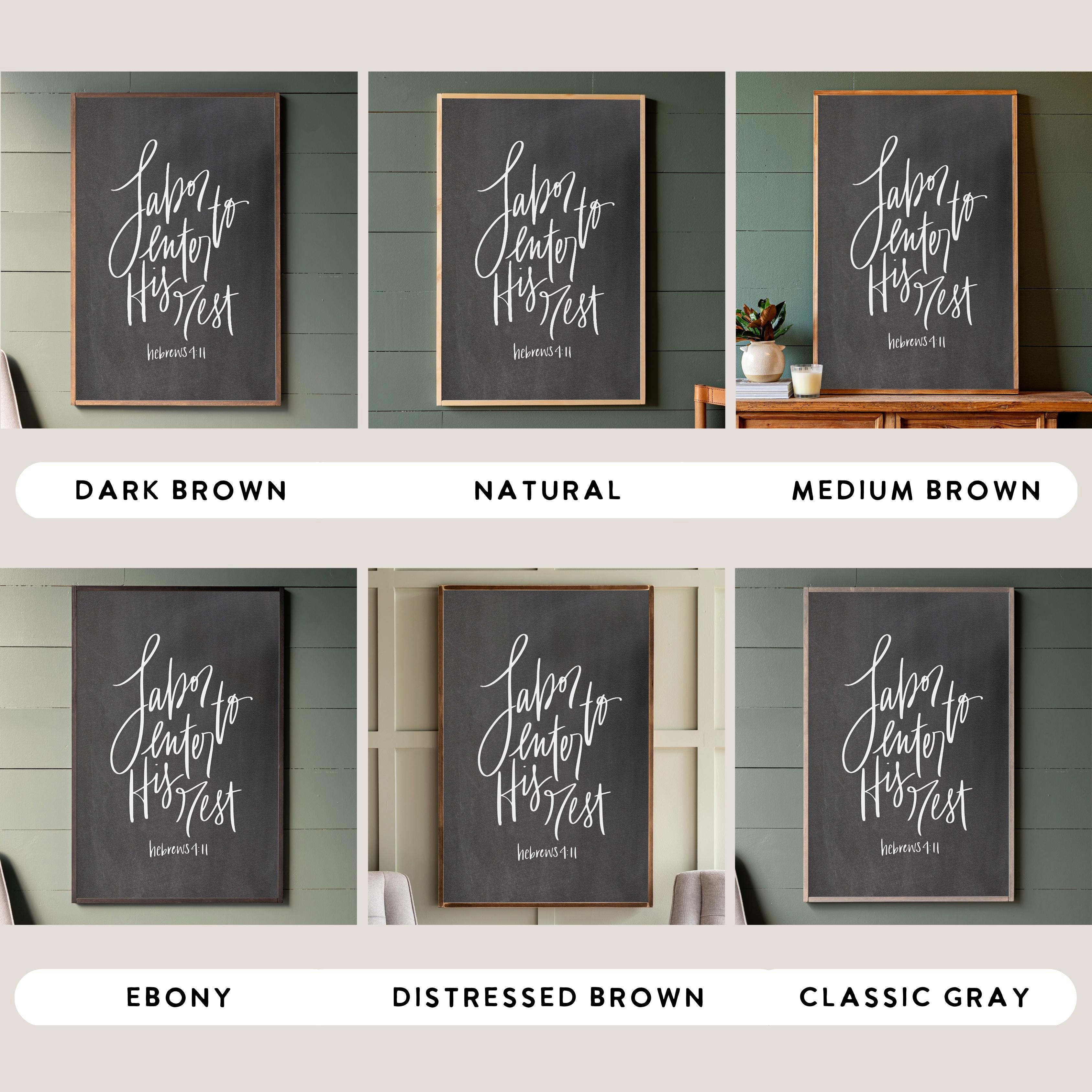 Labor To Enter His Rest Hand Lettered | Framed Wooden Art