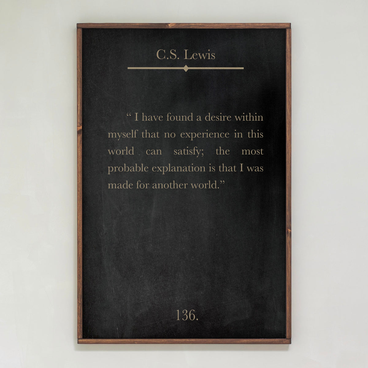 I Have Found A Desire | Framed Wooden Art