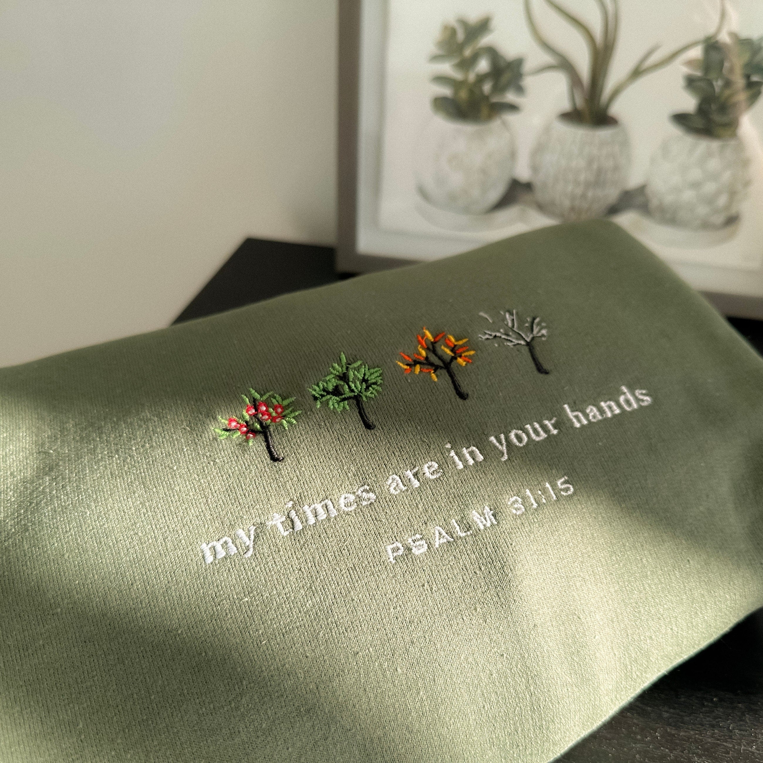 Embroidered My Times Are In Your Hands Sweatshirt