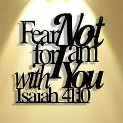 Artistic Black Metal Wall Decor: Isaiah 41:10 Fear Not for I Am with You