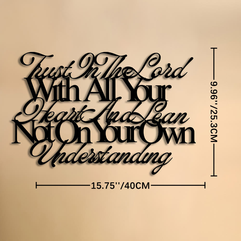 Trust In The Lord Proverbs 3:5 Metal Wall Decor: Embody His Guiding Wisdom
