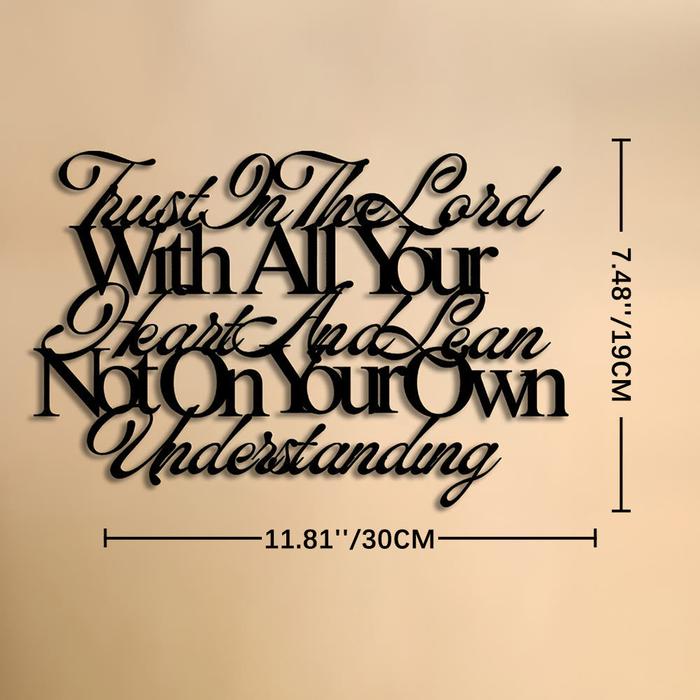 Trust In The Lord Proverbs 3:5 Metal Wall Decor: Embody His Guiding Wisdom