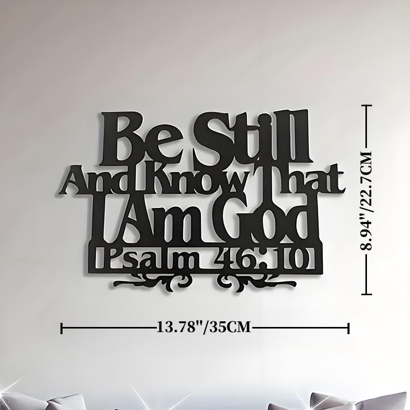 Psalm 46:10 Faith Decor: Quiet Reminder of His Sovereignty