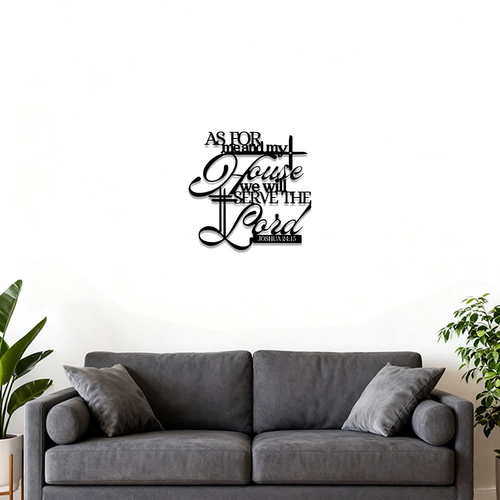 As for me and my house Joshua 24:15 Metal Wall Decor: Embody His Unifying Grace