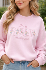 Embroidered He Is Risen Easter Sweatshirt