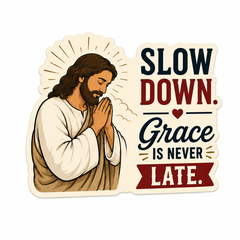 Slow Down. Grace Is Never Late. Adhesive-Free Magnetic Design, Suitable for Car Doors & Trunks