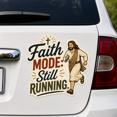 Faith Mode. Still Running. Adhesive-Free Magnetic Design, Suitable for Car Doors & Trunks