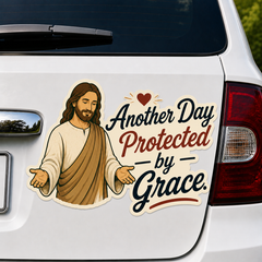 Another Day Protected By Grace, Adhesive-Free Magnetic Design, Suitable for Car Doors & Trunks