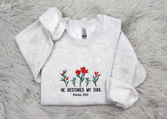 Embroidered He Restores My Soul Sweatshirt