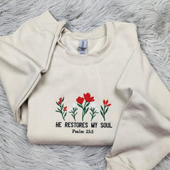 Embroidered He Restores My Soul Sweatshirt
