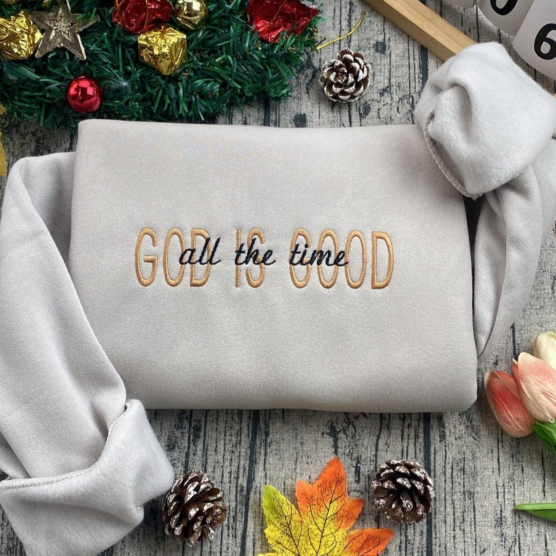 Embroidered God Is Good Sweatshirt