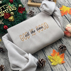 Embroidered God Is Good Sweatshirt