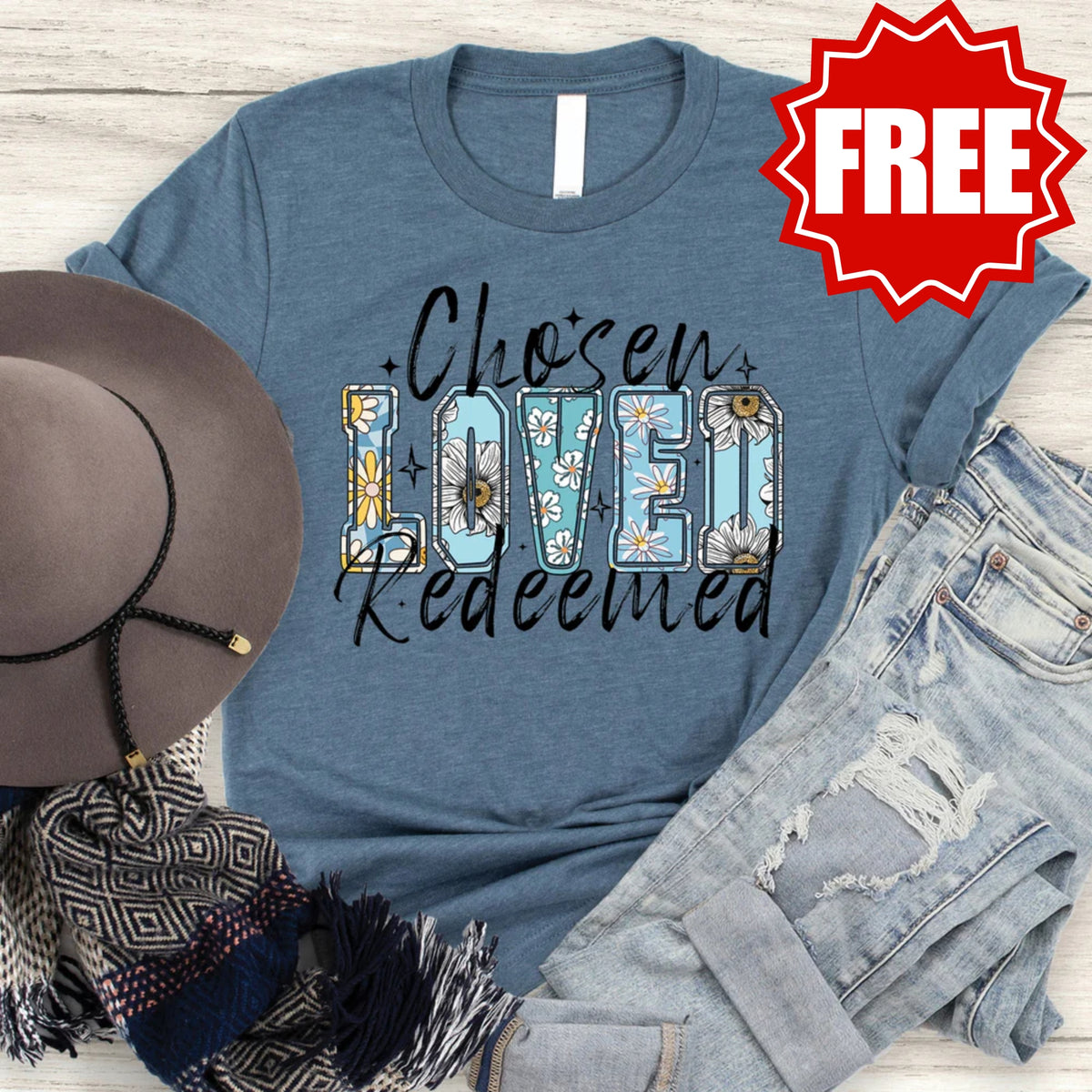 Chosen Loved Redeemed Tee