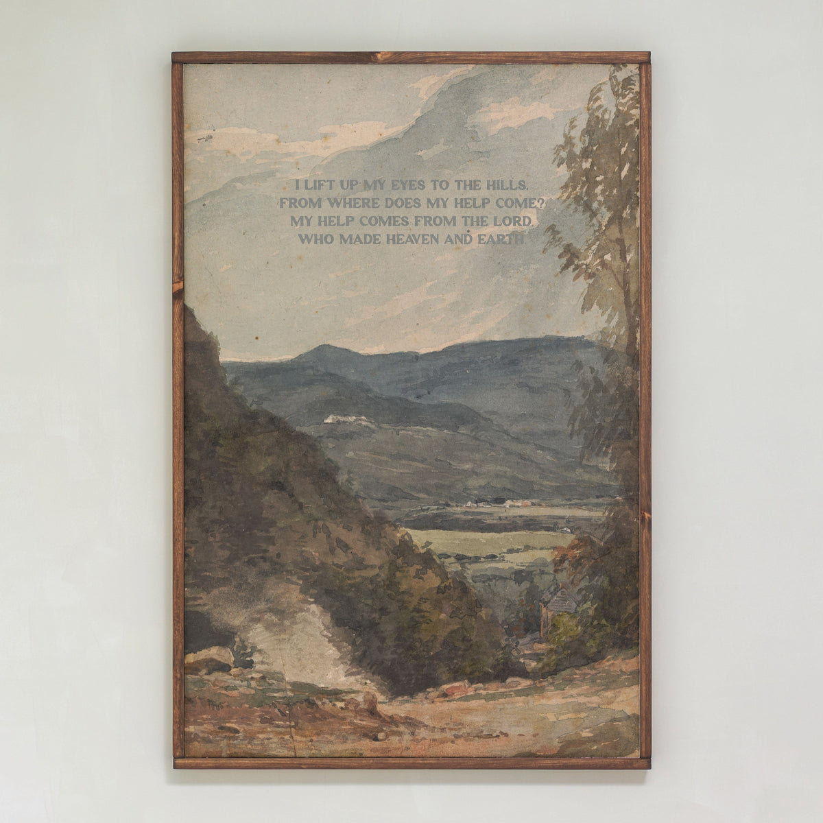 I Lift Up My Eyes To The Hills | Framed Wooden Art