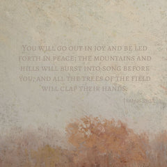 The Trees Of The Field Will Clap Their Hands | Framed Wooden Art - Horizontal