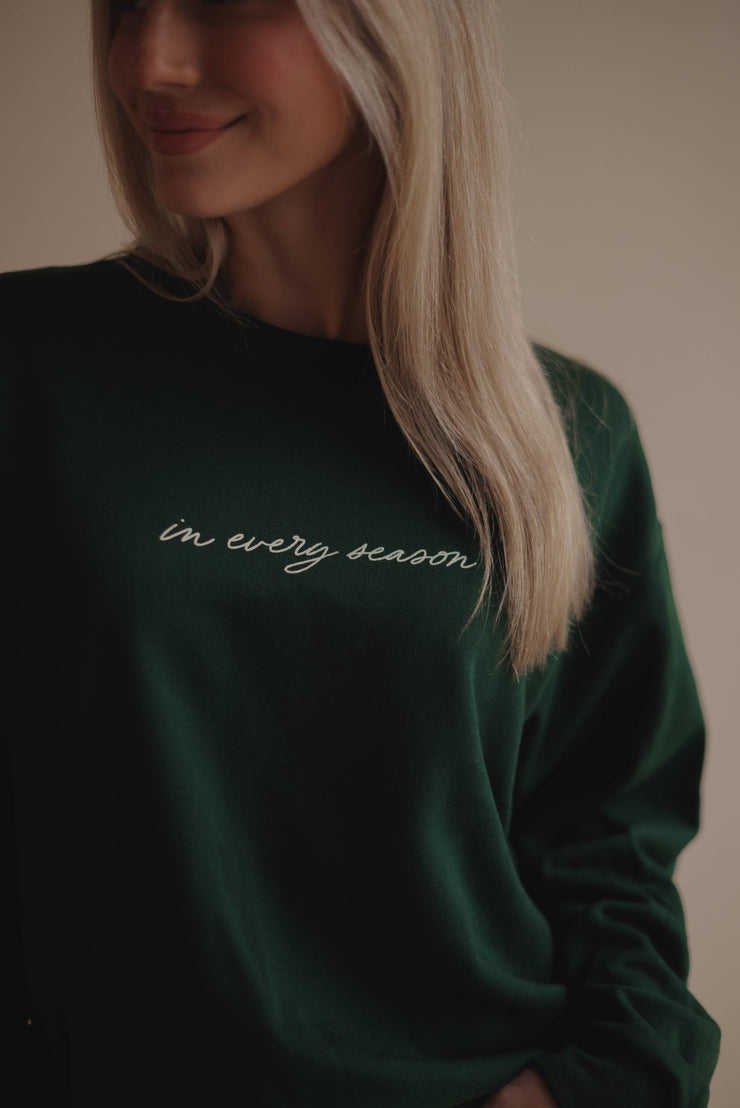In Every Season Sweatshirt