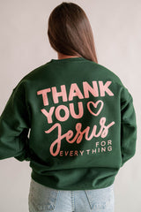 Thank You Jesus Sweatshirt