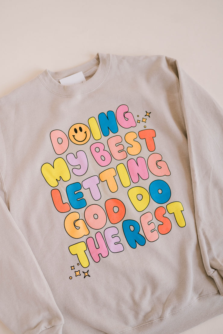 Doing My Best Sweatshirt