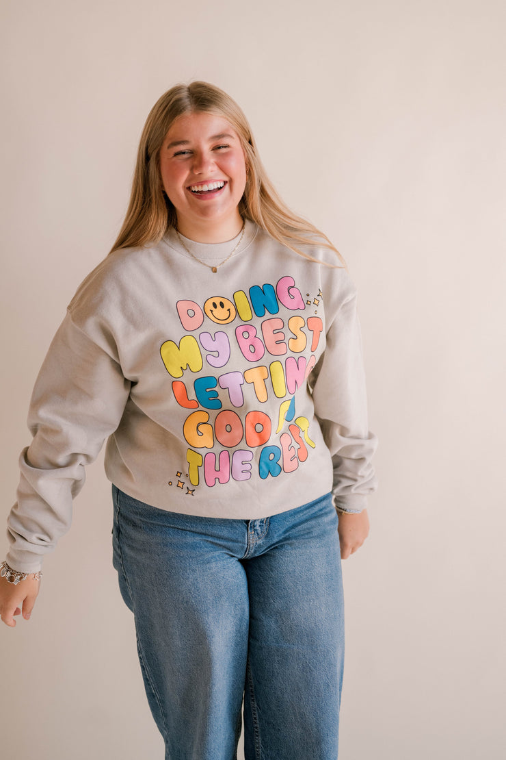Doing My Best Sweatshirt