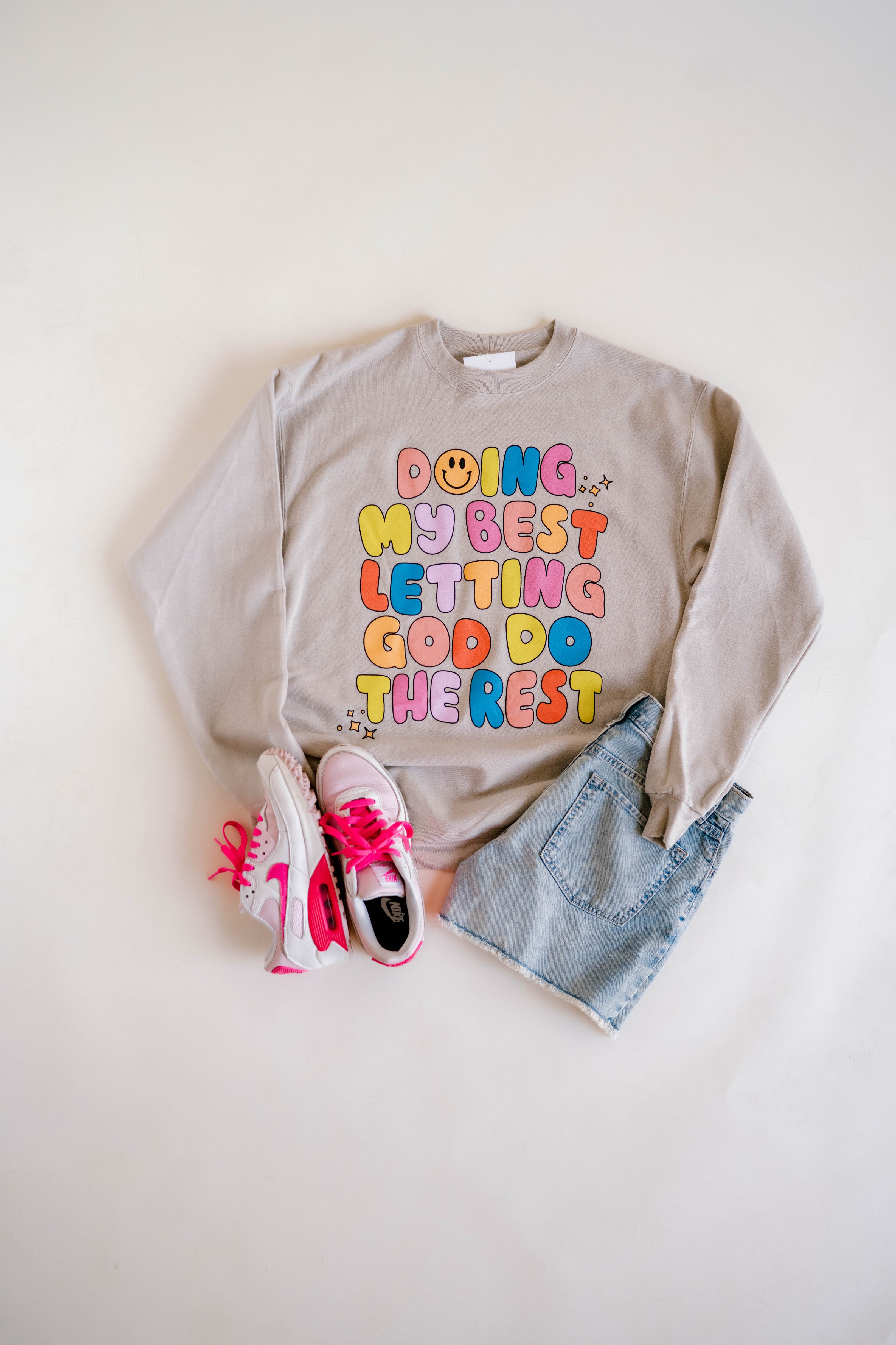 Doing My Best Sweatshirt